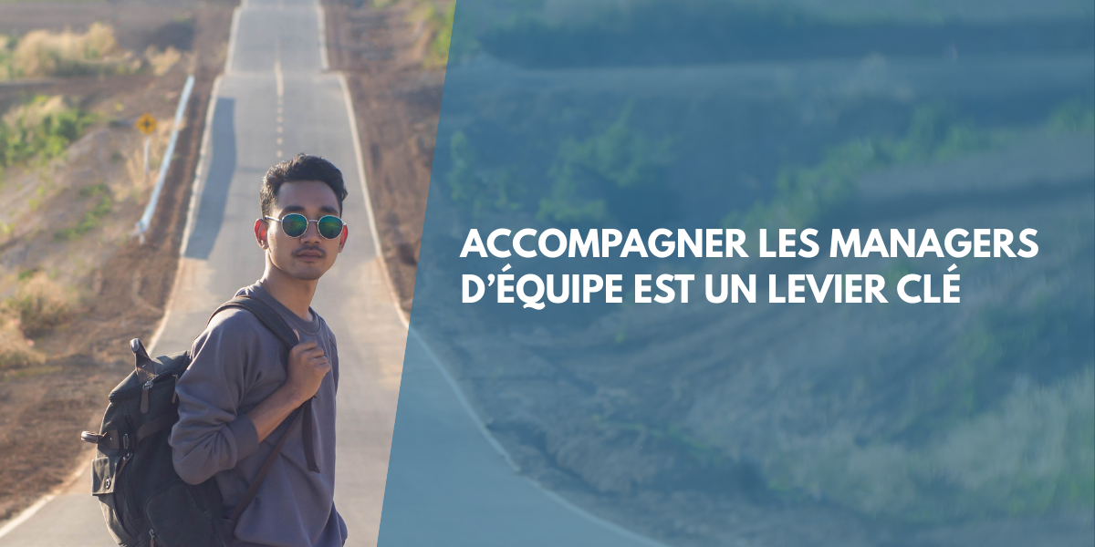 Accompagner les managers